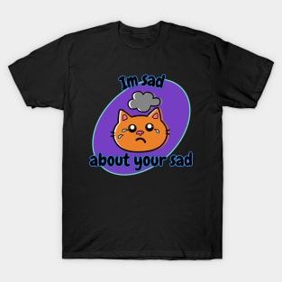 I'm Sad About Your Sad Purple Oval T-Shirt